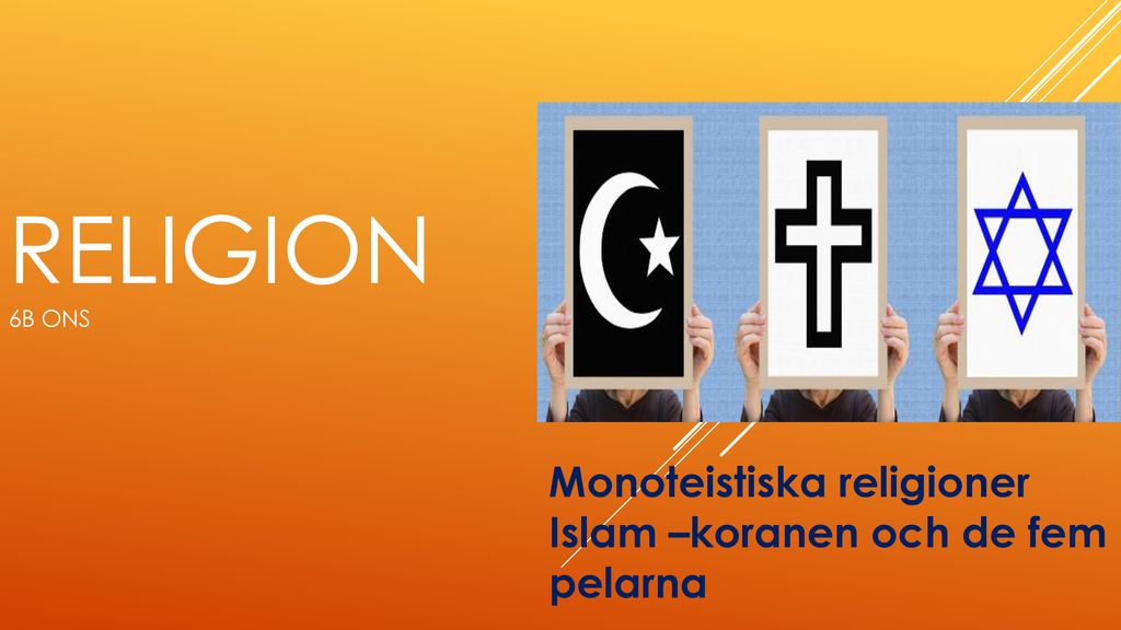 Monoteistiska Religioner - Ppt Ladda Ner