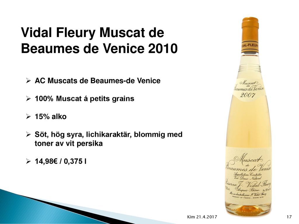 Vidal Fleury Muscat de Beaumes de Venice 2010