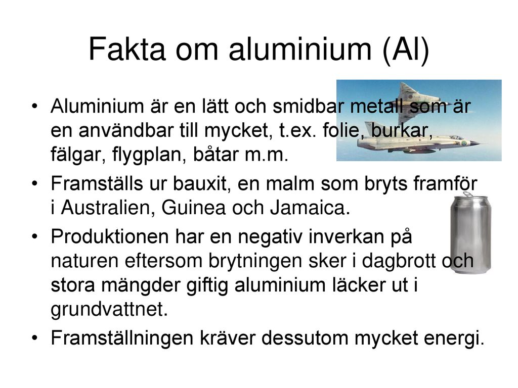 Fakta om aluminium (Al)