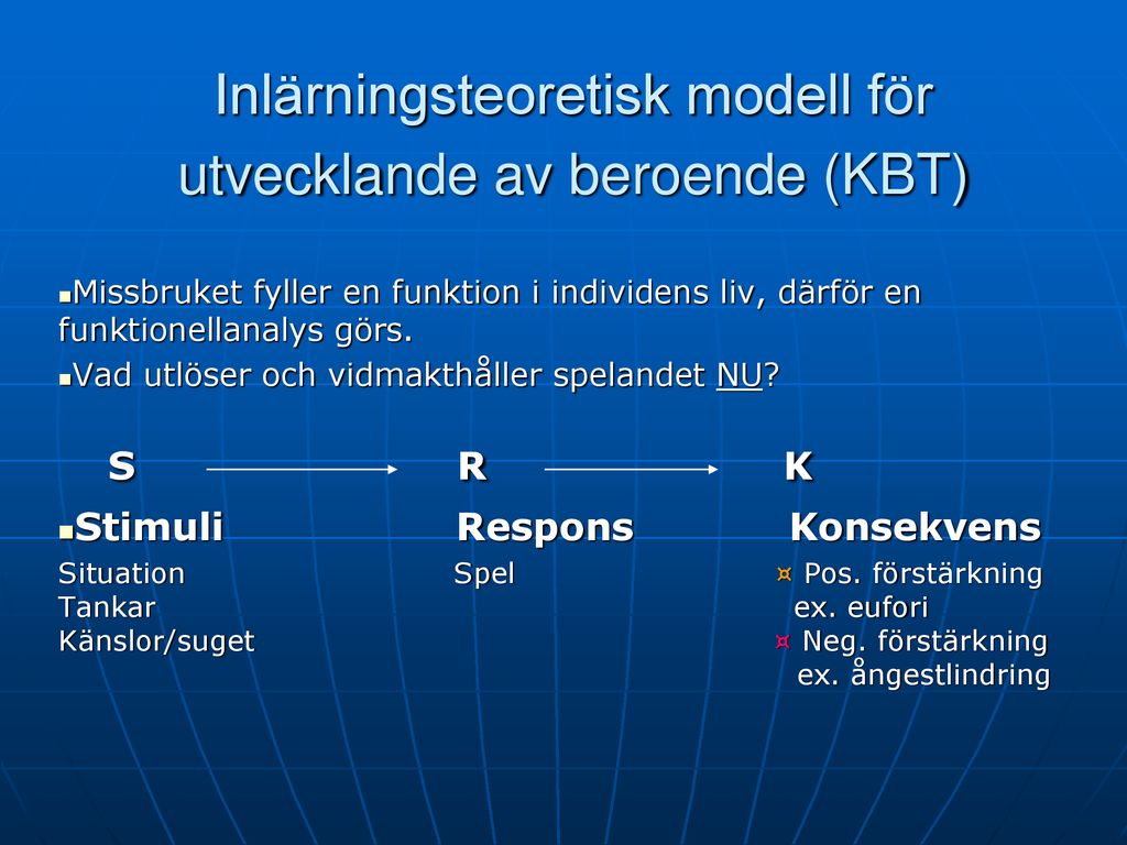 Inlärningsteoretisk modell för utvecklande av beroende (KBT)