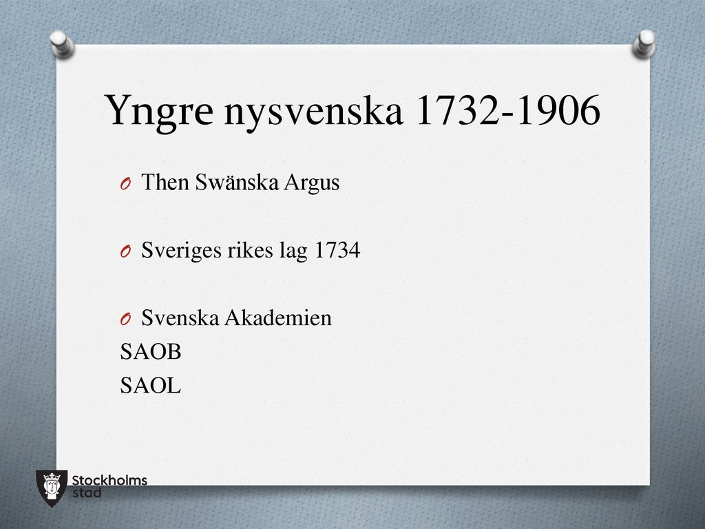 Äldre- Och Yngre Nysvenska, Nusvenska - Ppt Ladda Ner