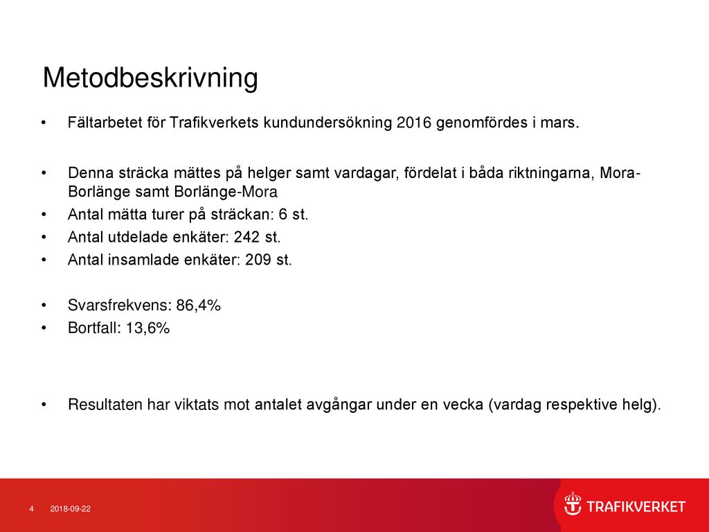 Kundundersökning Mars 2016 Operatör: Tågkompaniet Trafikslag: Tåg - Ppt ...