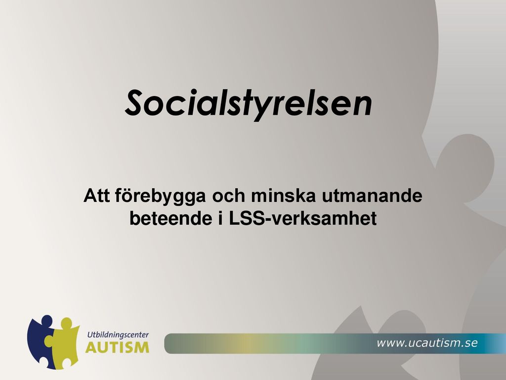 Att Förebygga Problemskapande Beteende/situationer - Ppt Ladda Ner