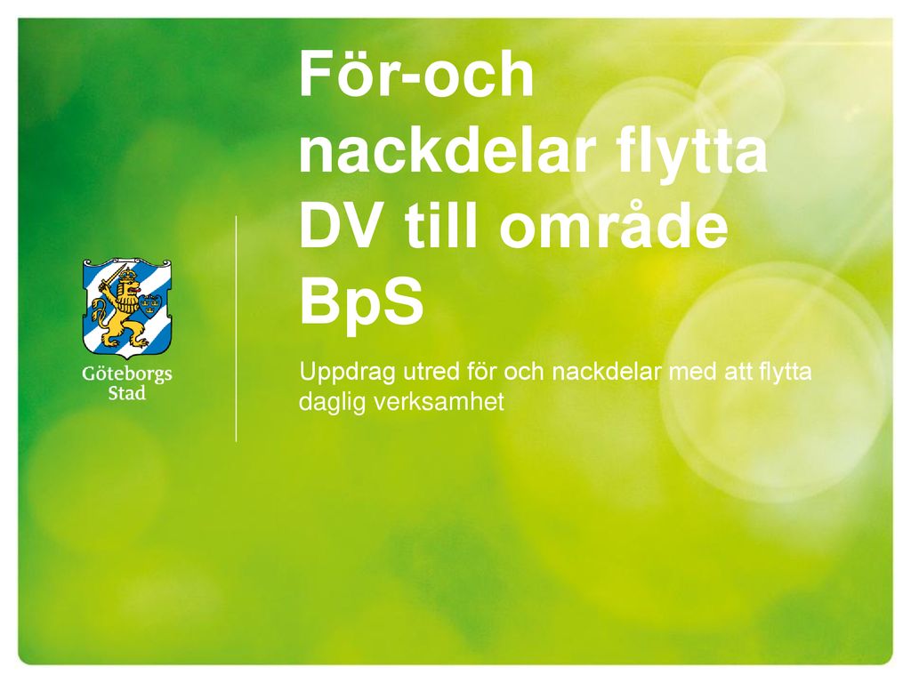 För-och Nackdelar Flytta DV Till Område BpS - Ppt Ladda Ner