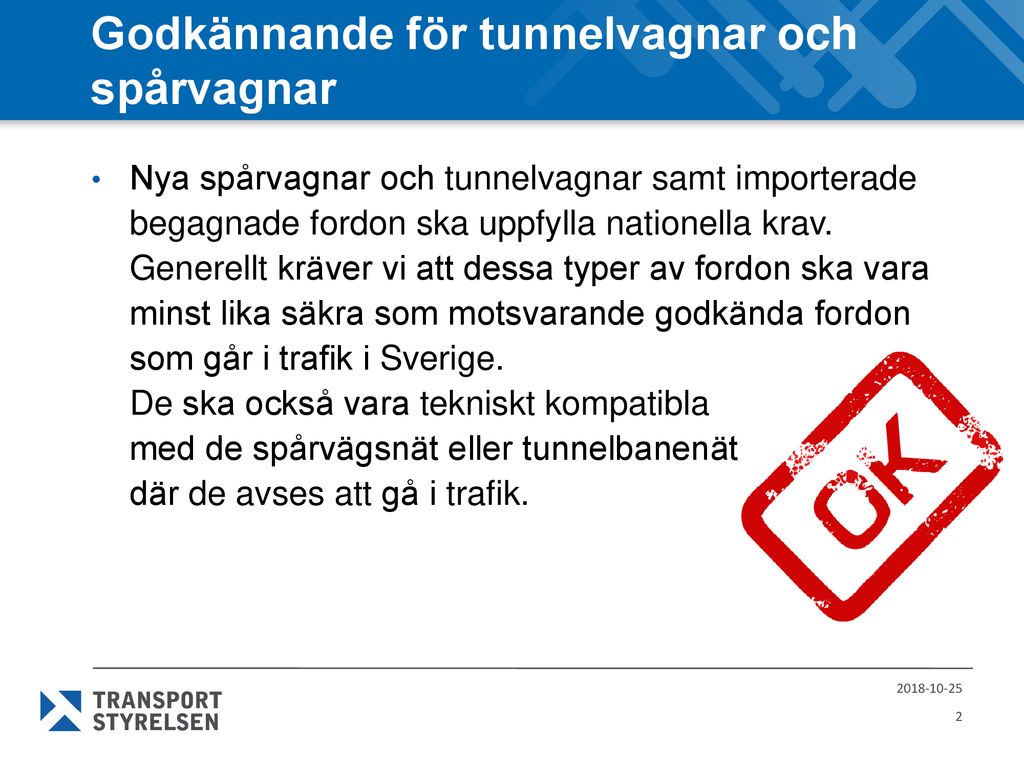 Godkännande Av Fordon För Tunnelbana Och Spårväg - Ppt Ladda Ner