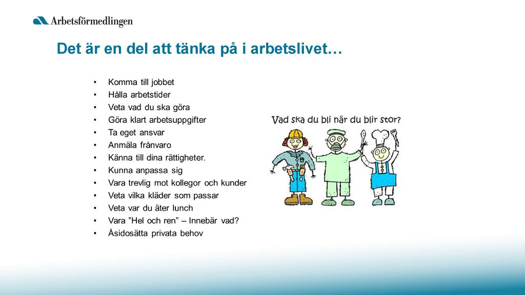 FRÅN SKOLA TILL ARBETE. - Ppt Ladda Ner