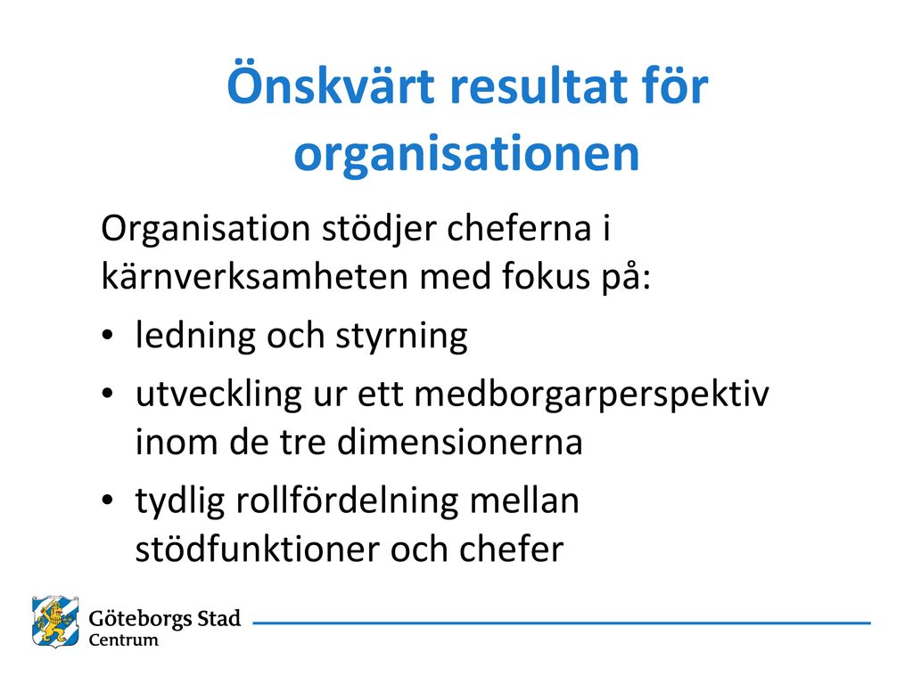 Nya Organisationen Roller Och Mandat Ann Höjer, Sektorschef IFO-FH ...