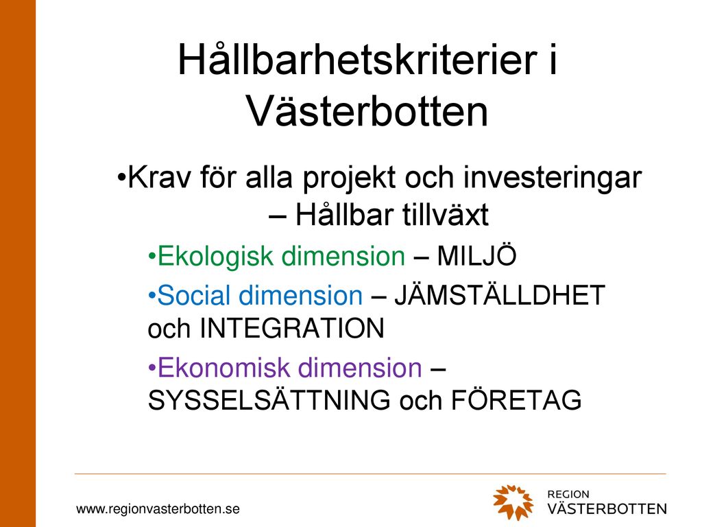 Regionalt Utvecklingsprogram Regionalt Tillväxtprogram - Ppt Ladda Ner