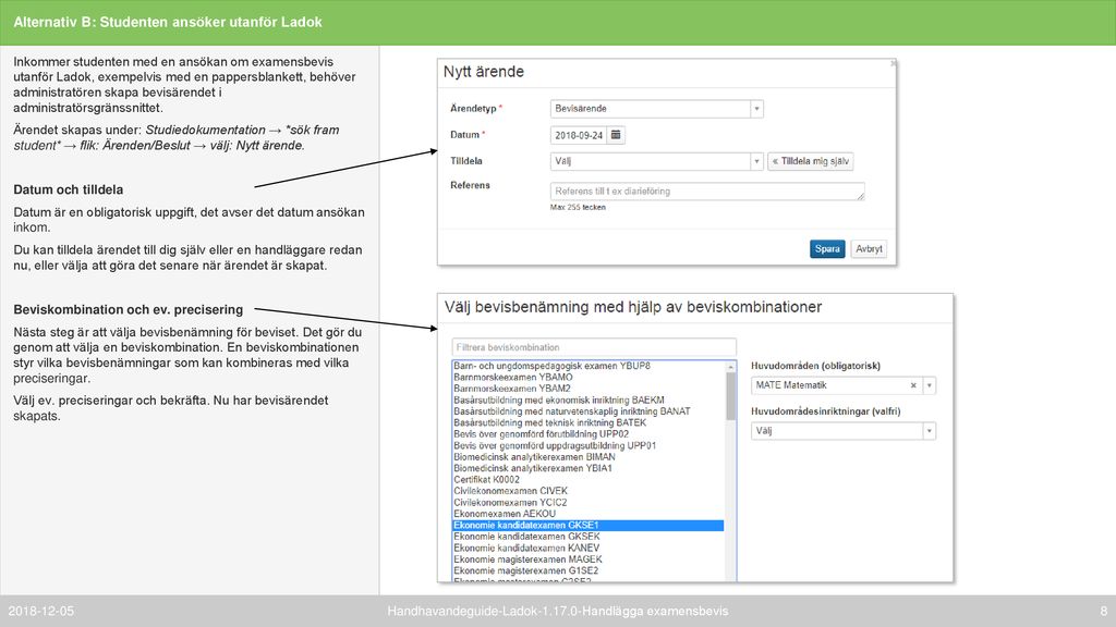 Handhavandeguide-Ladok Handlägga Examensbevis - Ppt Ladda Ner