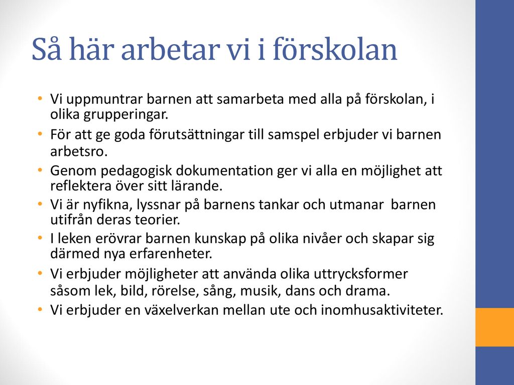 Det Enskilda Barnet Ska Vara Förskolans, - Ppt Ladda Ner