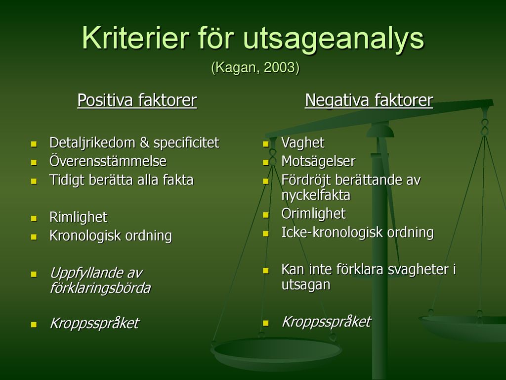 Kriterier för utsageanalys (Kagan, 2003)