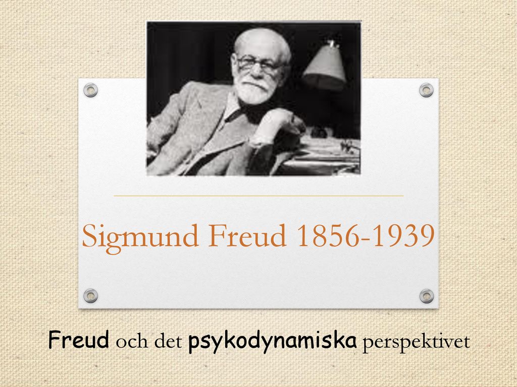 Freud och det psykodynamiska perspektivet