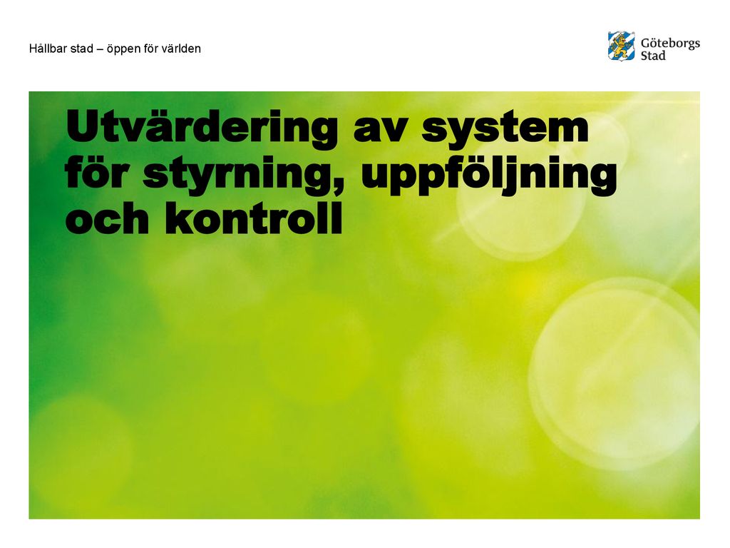 Utvärdering Av System För Styrning, Uppföljning Och Kontroll - Ppt ...