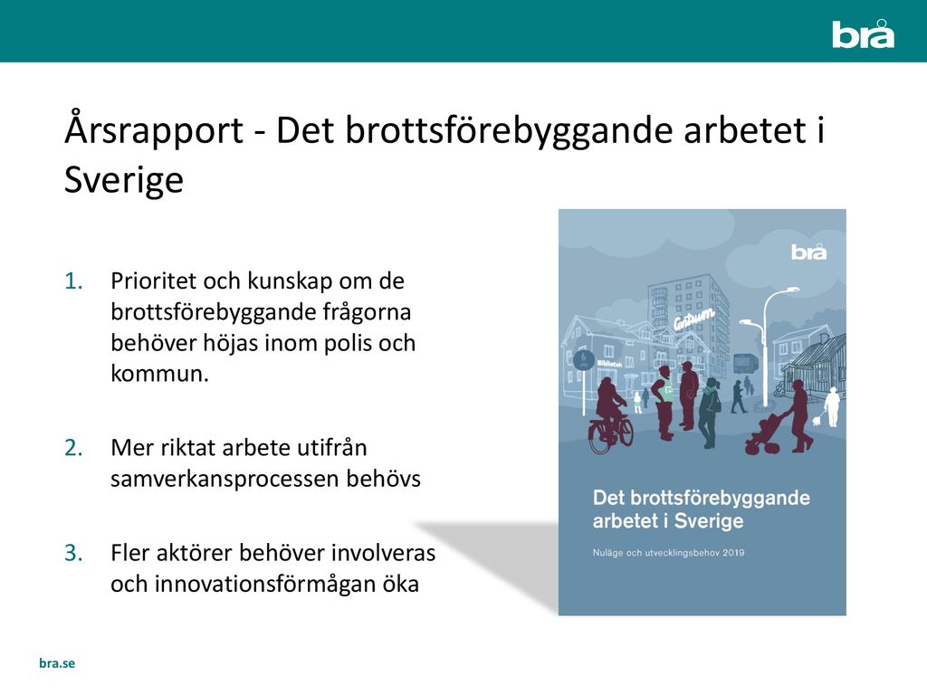 Hur Stärker Vi Det Lokala Brottsförebyggande Arbetet? - Ppt Ladda Ner