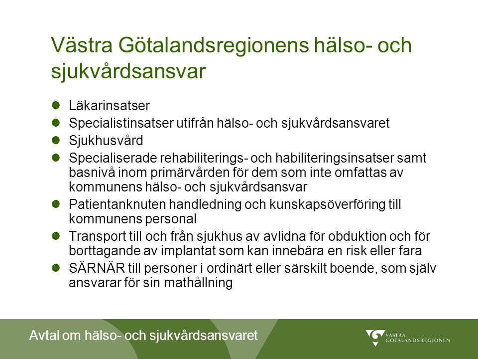 Västra Götalandsregionens hälso- och sjukvårdsansvar