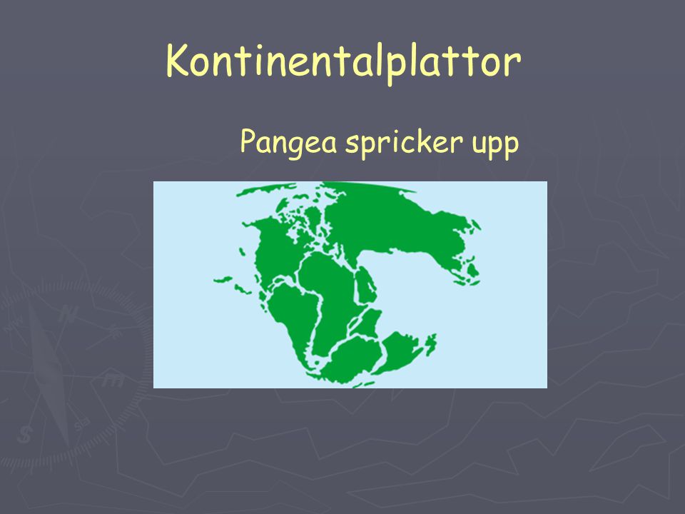 Kontinentalplattor Pangea spricker upp