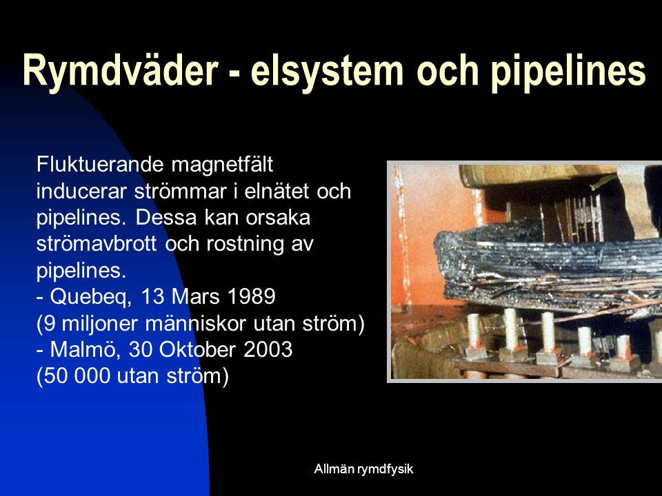 Rymdväder - elsystem och pipelines