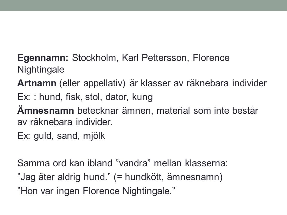 Egennamn: Stockholm, Karl Pettersson, Florence Nightingale