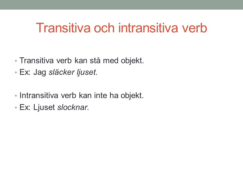 Transitiva och intransitiva verb