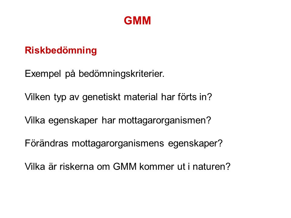 GMM Riskbedömning Exempel på bedömningskriterier.