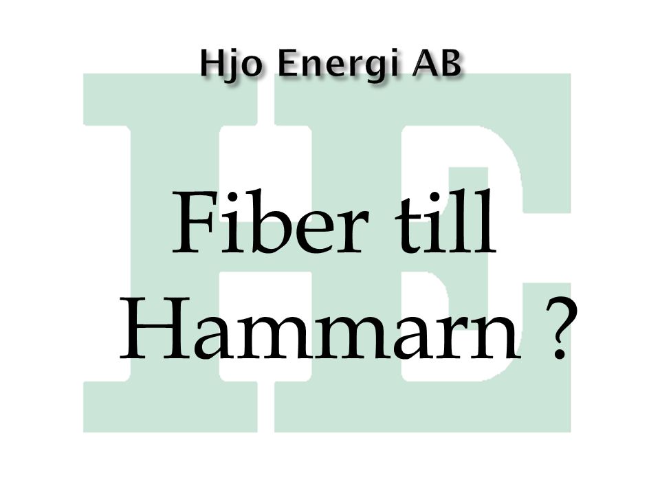 Hjo Energi AB Fiber till Hammarn