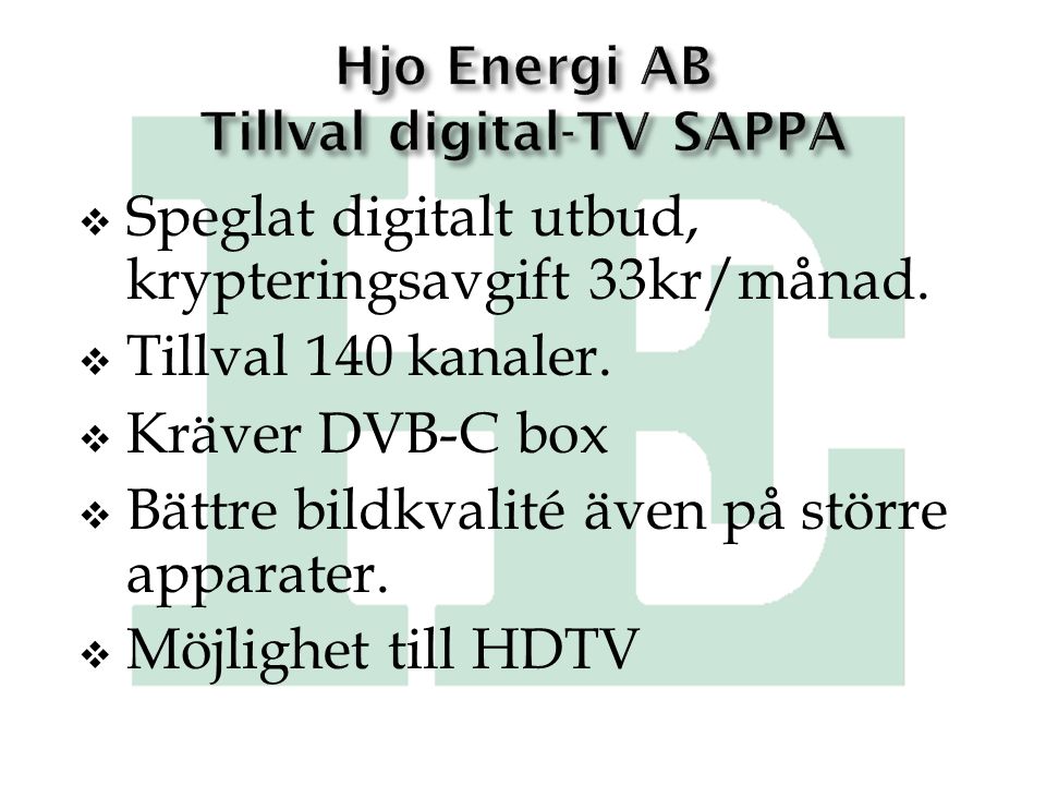 Hjo Energi AB Tillval digital-TV SAPPA