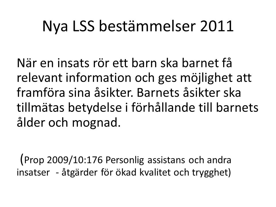 Nya LSS bestämmelser 2011