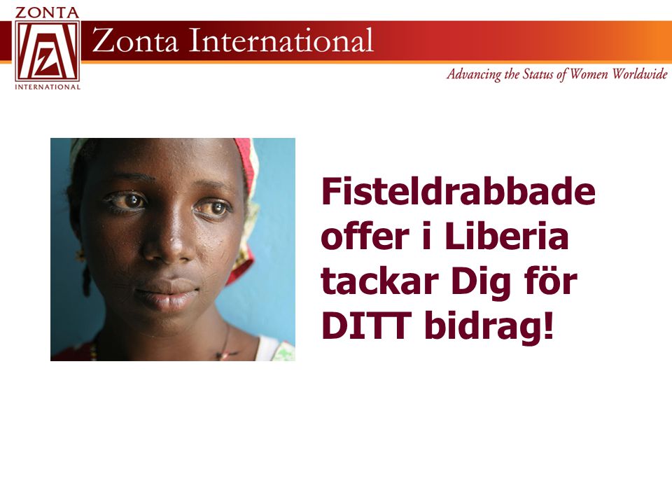 Fisteldrabbade offer i Liberia tackar Dig för DITT bidrag!