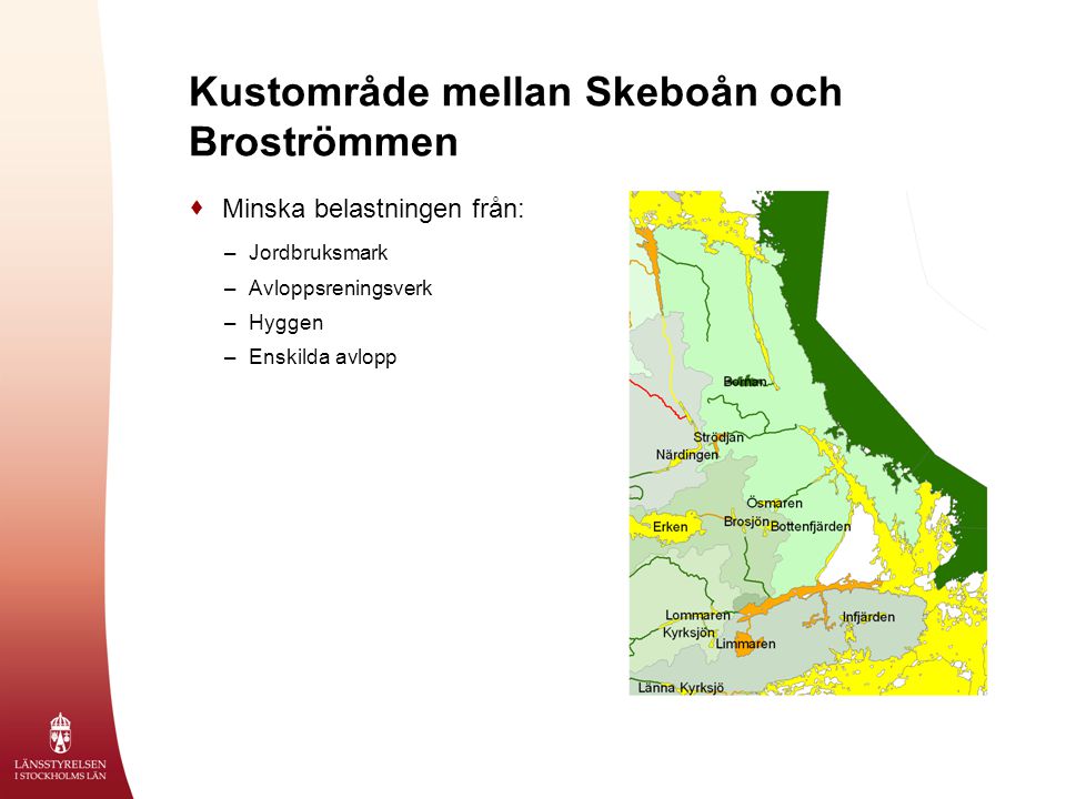 Kustområde mellan Skeboån och Broströmmen