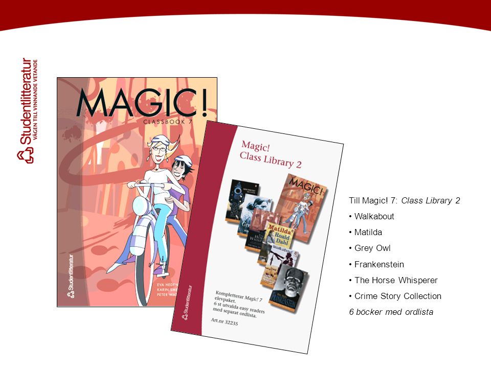 Till Magic! 7: Class Library 2 • Walkabout • Matilda • Grey Owl