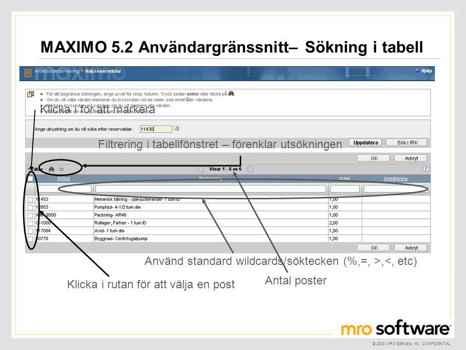 MAXIMO 5.2 Användargränssnitt– Sökning i tabell