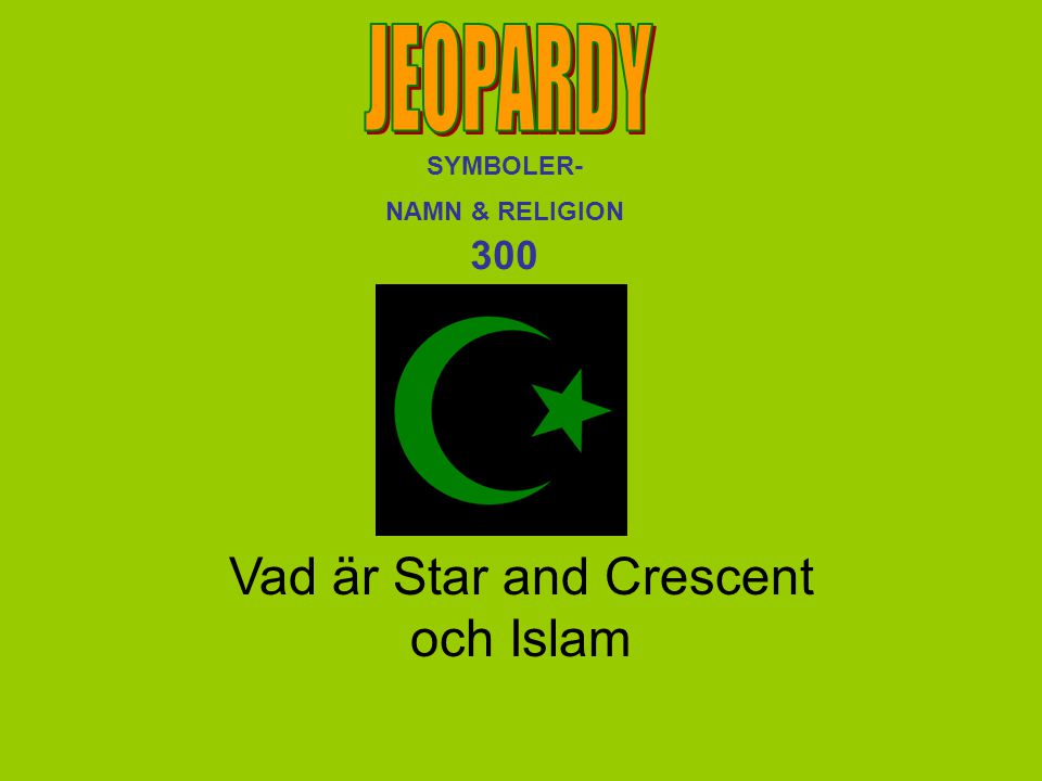 Vad är Star and Crescent och Islam