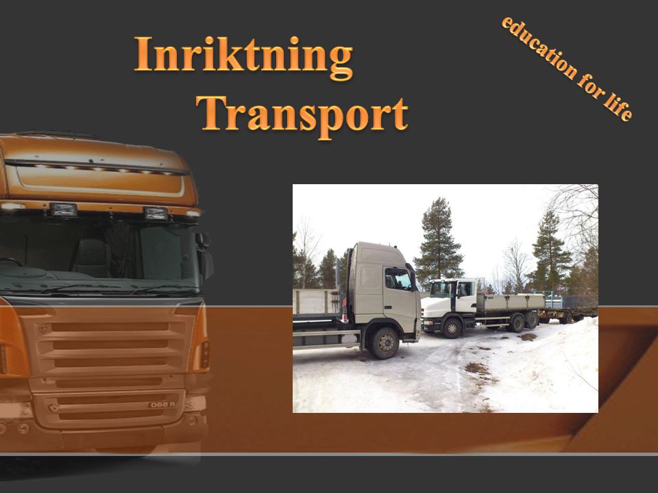 Inriktning Transport education for life