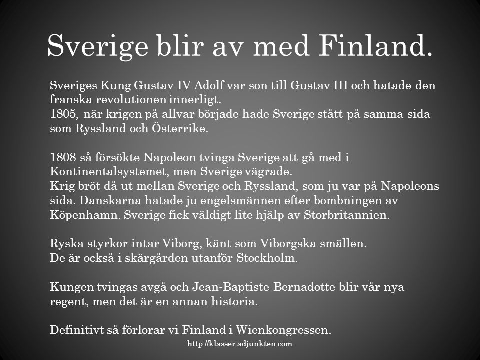 Sverige blir av med Finland.