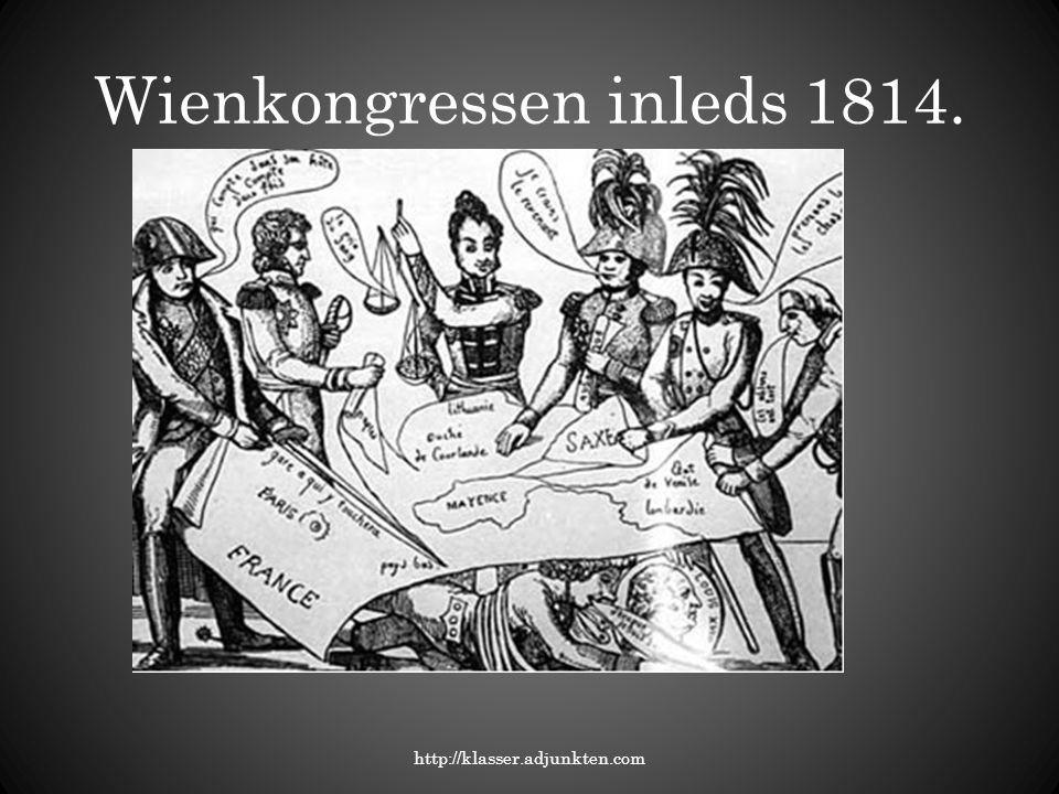 Wienkongressen inleds 1814.