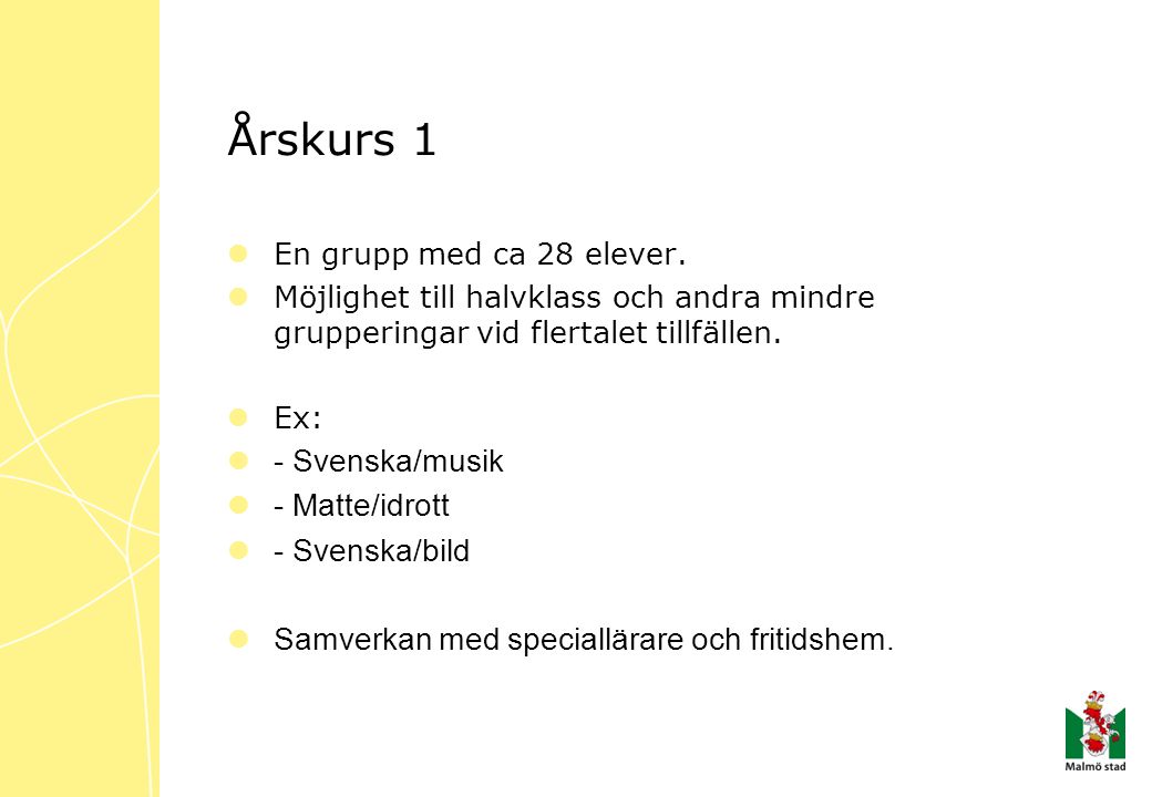 Årskurs 1 - Svenska/musik - Matte/idrott - Svenska/bild