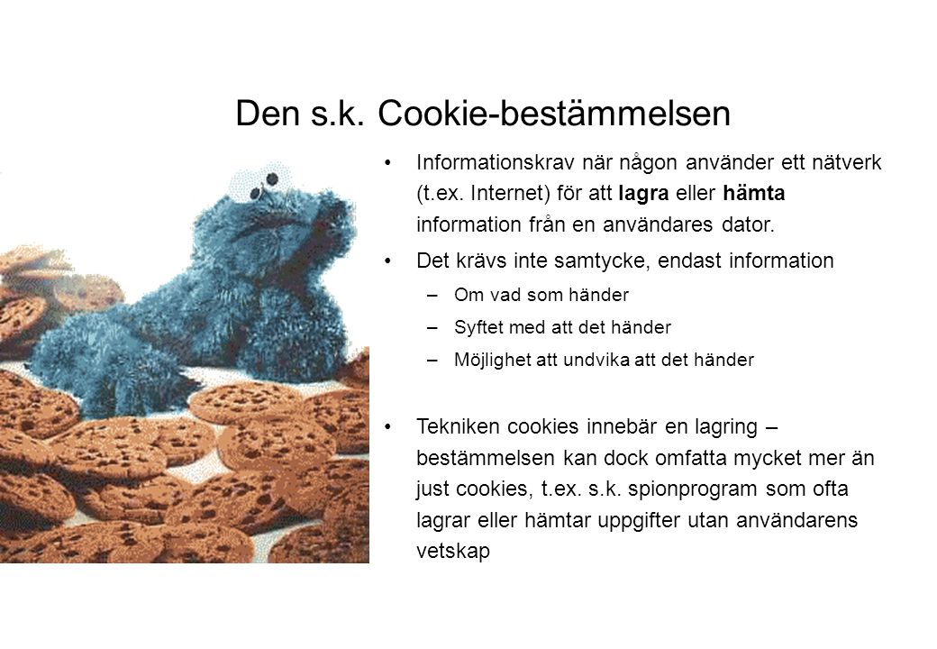 Den s.k. Cookie-bestämmelsen