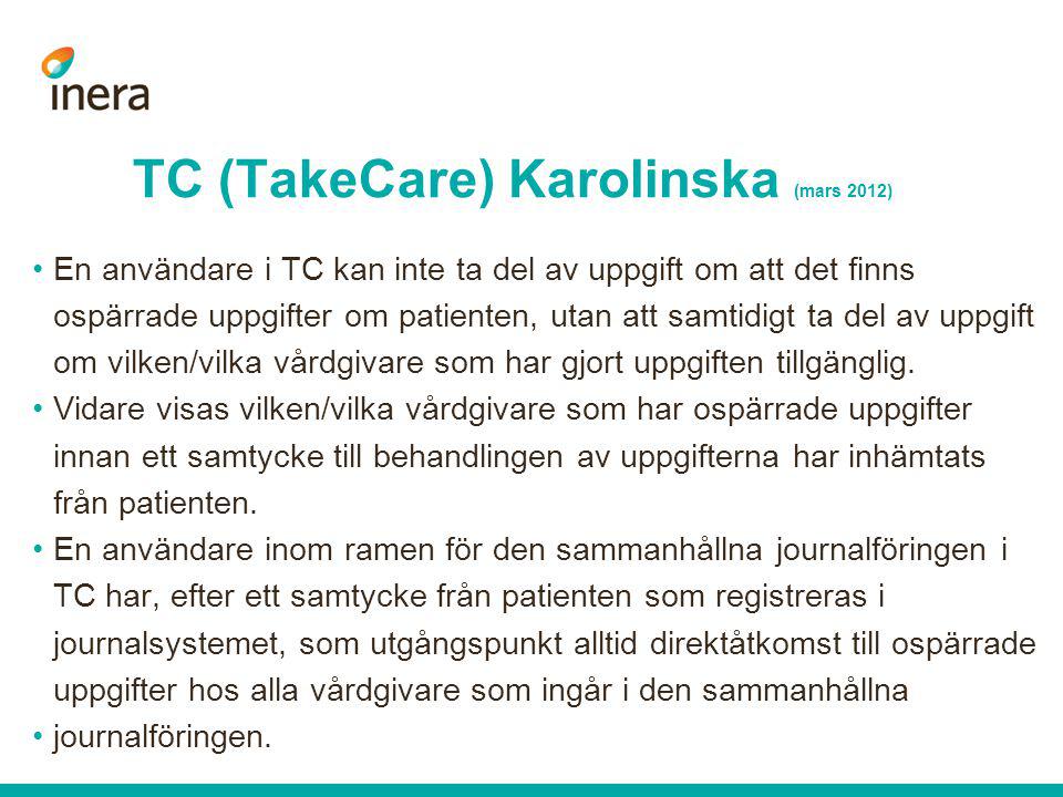 TC (TakeCare) Karolinska (mars 2012)
