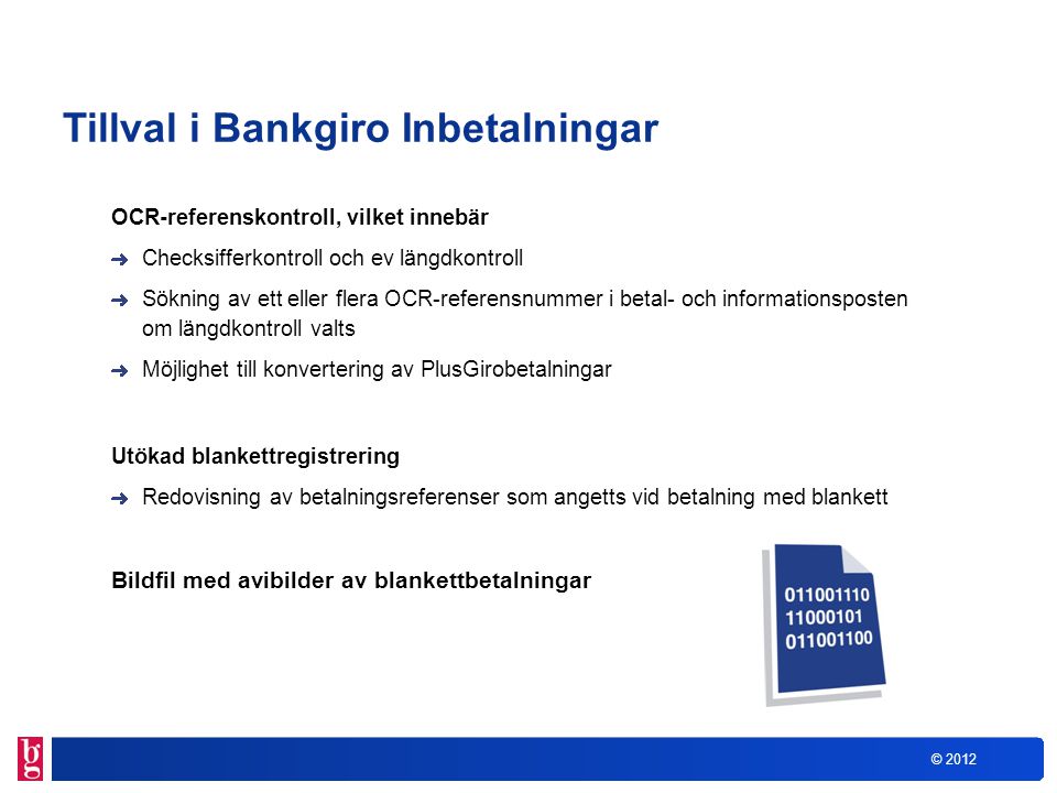 Tillval i Bankgiro Inbetalningar