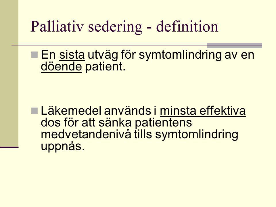 Palliativ sedering - definition