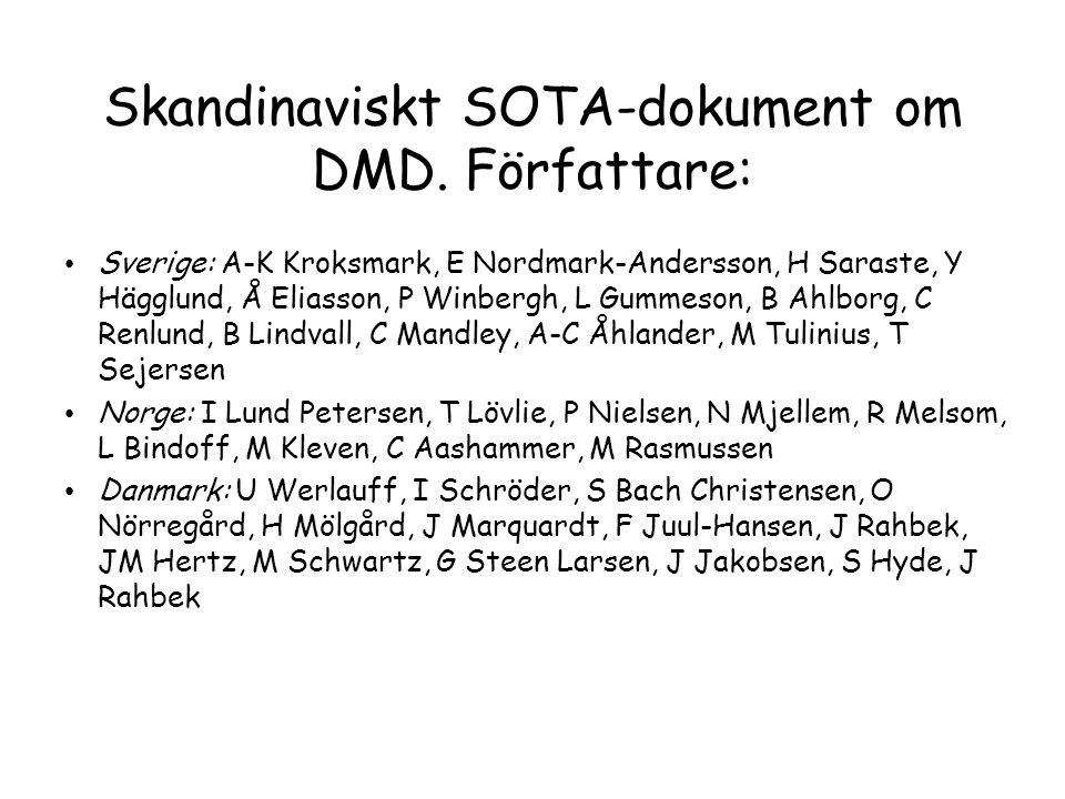 Skandinaviskt SOTA-dokument om DMD. Författare: