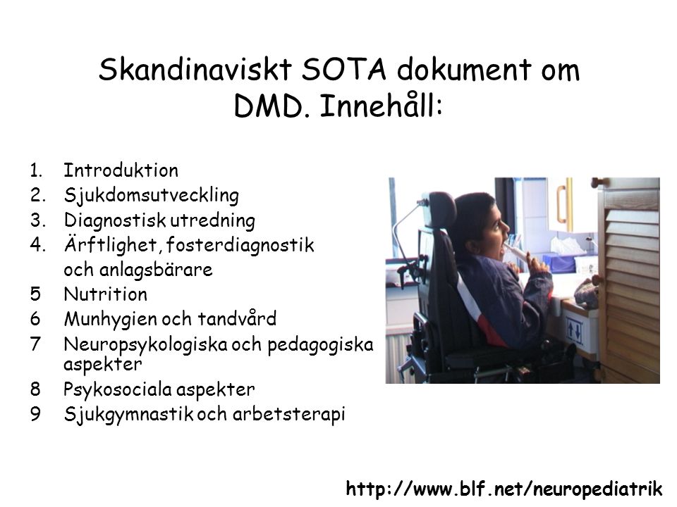 Skandinaviskt SOTA dokument om DMD. Innehåll: