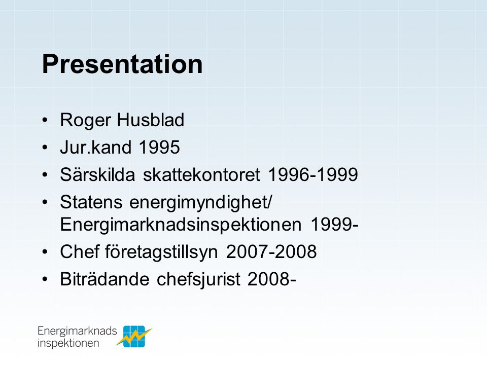 Presentation Roger Husblad Jur.kand 1995