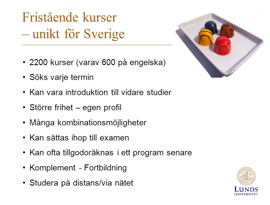 Fristående kurser – unikt för Sverige