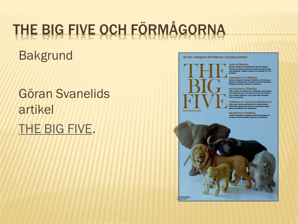 The big five och förmågorna