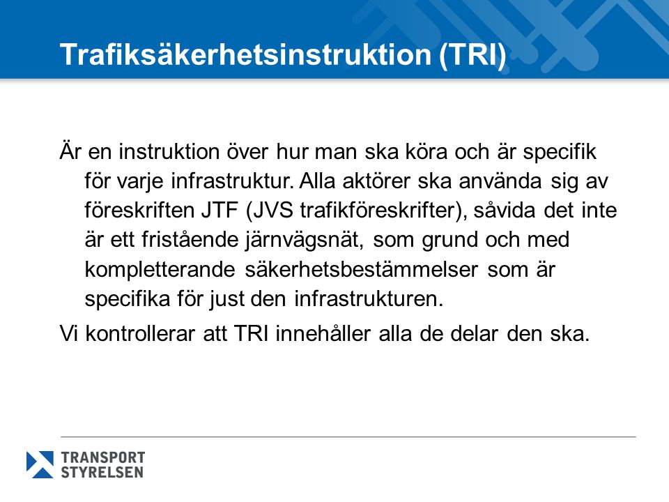 Trafiksäkerhetsinstruktion (TRI)