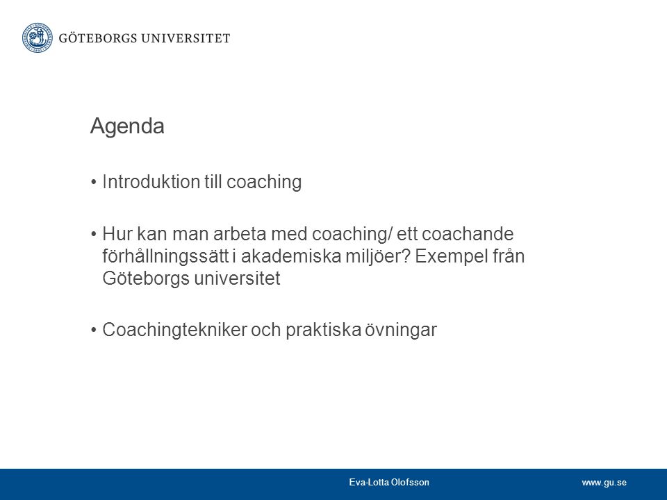 Agenda Introduktion till coaching