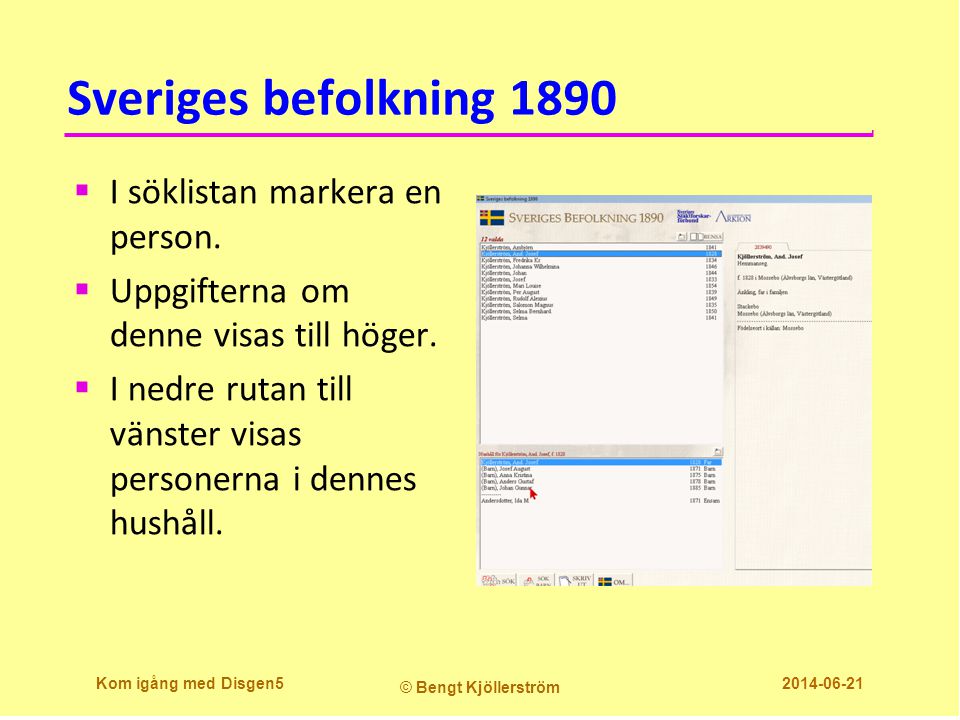 Sveriges befolkning 1890 I söklistan markera en person.