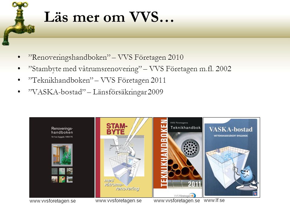 Läs mer om VVS… Renoveringshandboken – VVS Företagen 2010