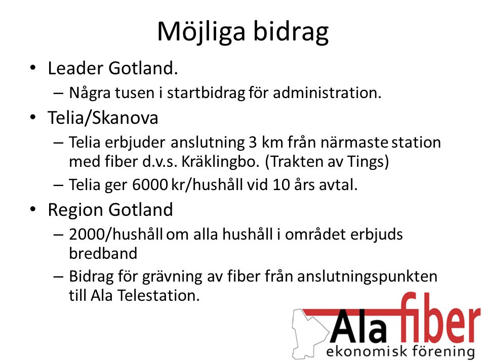 Möjliga bidrag Leader Gotland. Telia/Skanova Region Gotland
